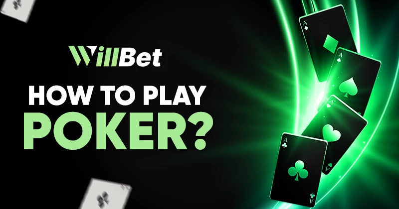 how to play poker
